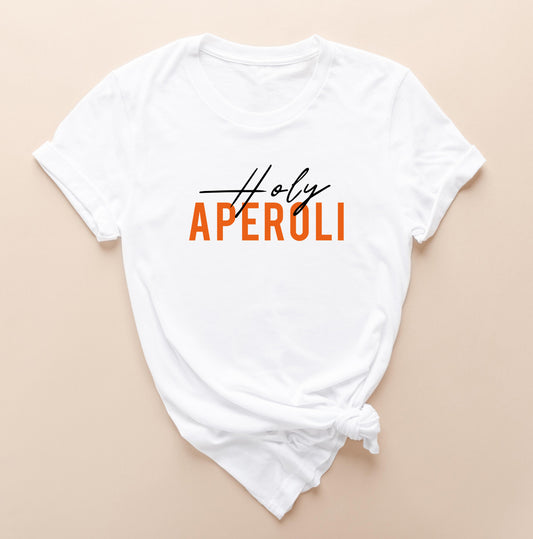 Holy Aperoli Shirt • Aperol Shirt • Aperol Spritz Tshirt • Aperol Spritz Vintage Tshirt • They See Me Aperollin • Alcohol Funny Quote Shirt