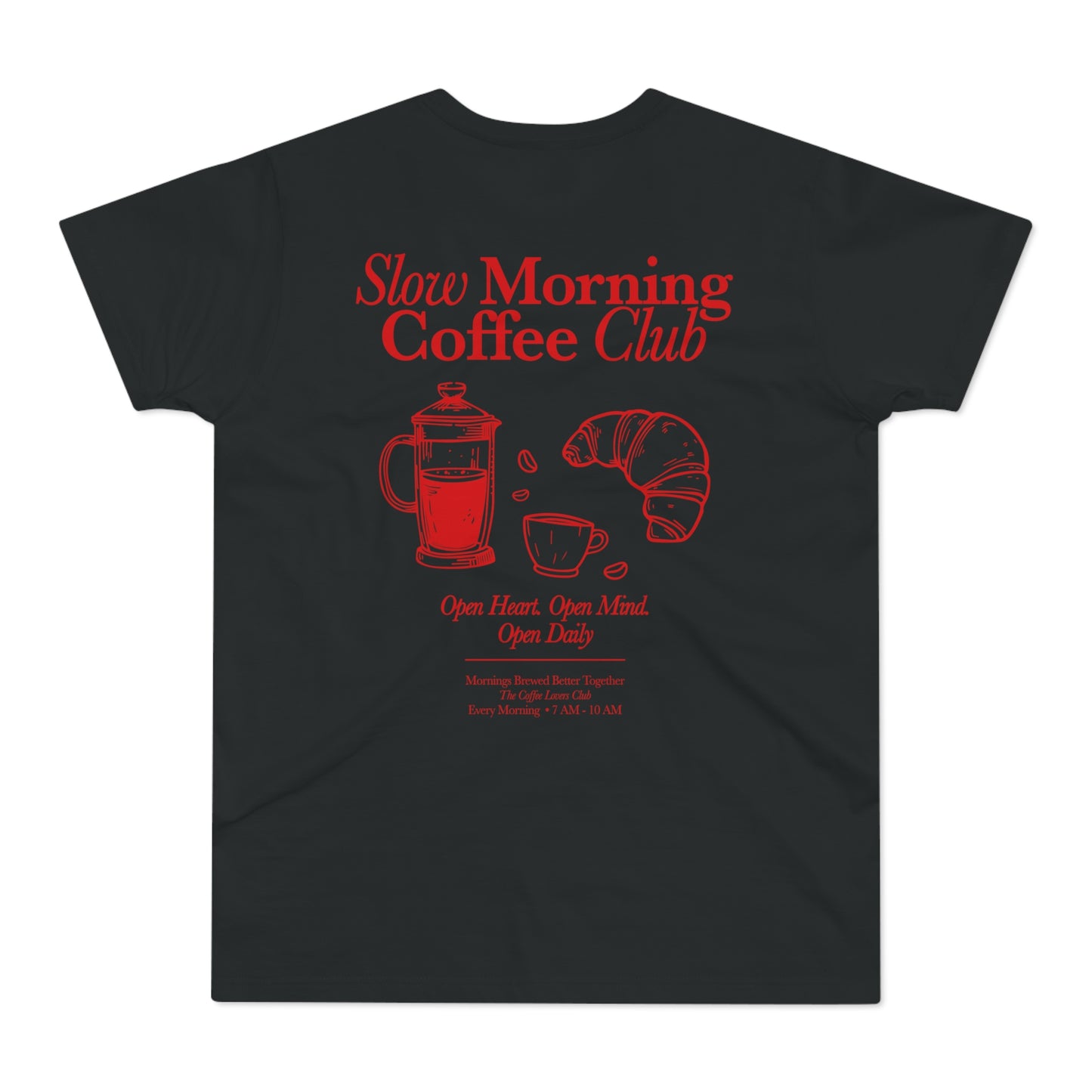 Slow Morning Coffee Club Shirt • Coffee Lover T Shirt mit Frühstück Croissant • Cozy Kaffee Outfit für Alltag • Geschenk für Kaffee Fans