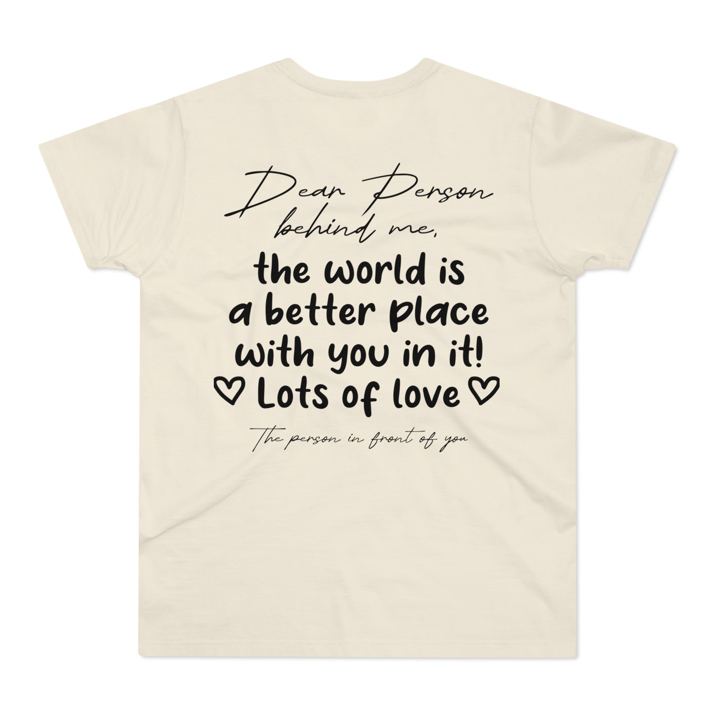 Dear Person Behind Me Shirt • Positive Message T-Shirt mit motivierendem Spruch • Kindness Reminder Outfit • Mental Health Tshirt Mindful