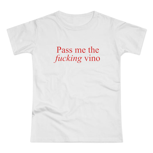 Pass me the f*cking vino Shirt • Lustiges Wein T-Shirt • Weinfest T-Shirt • Vino Lover Tshirt • Drinking Outfit • Mädelstrip Weinwanderung