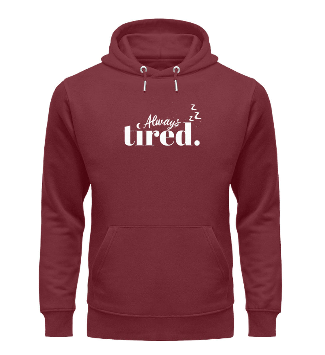 Always tired Hoodie