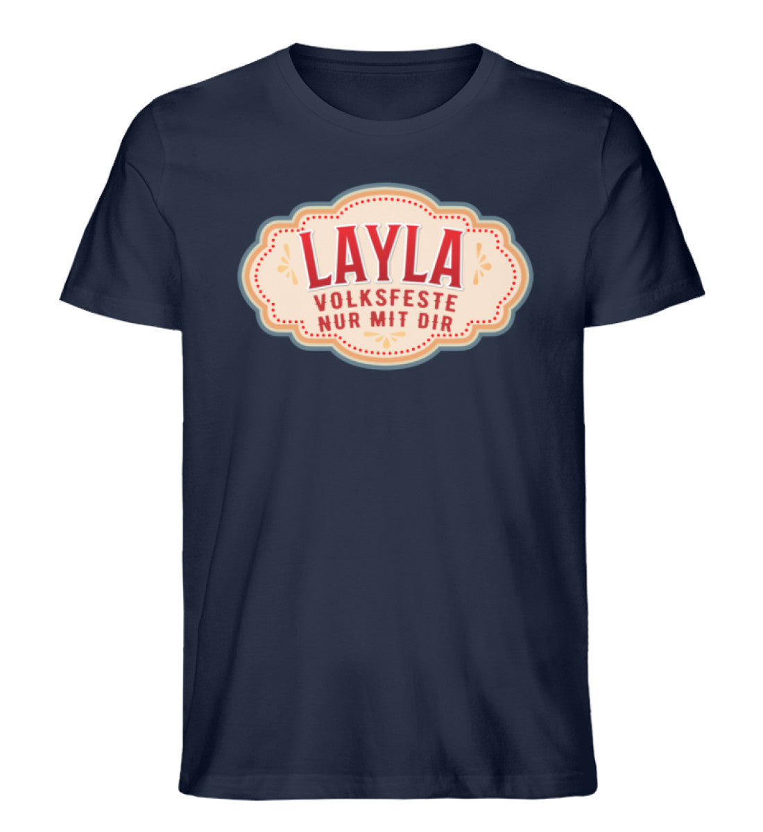 Layla - Volksfeste nur mit dir Shirt