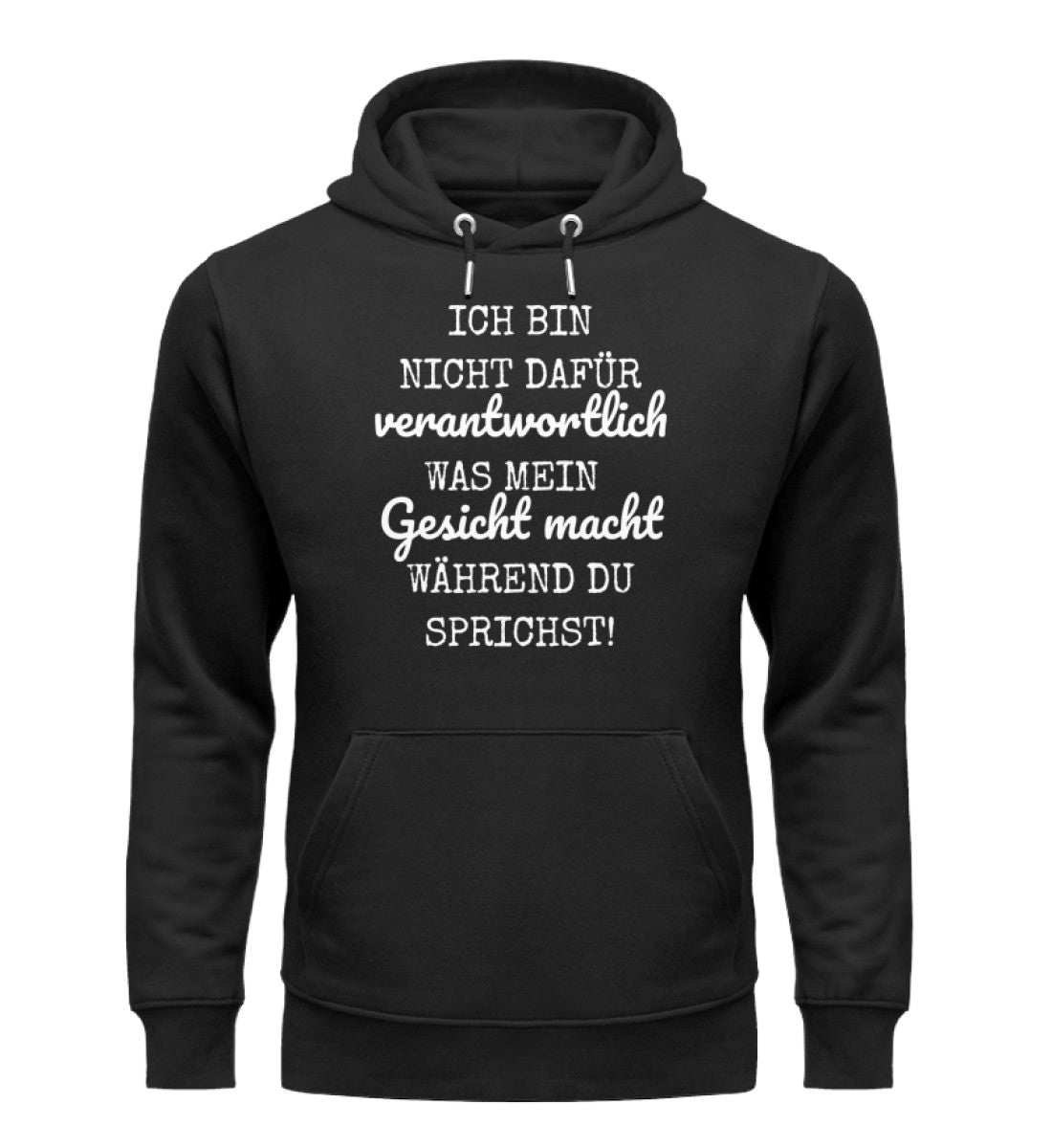 Ich bin nicht dafür verantwortlich Hoodie